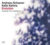 Andreas Schaerer / Kalle Kalima: „Evolution“