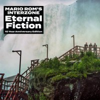 Mario Rom’s Interzone: Eternal Fiction