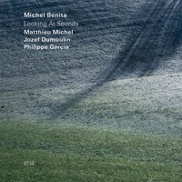 Michel Benita: Looking At Sounds