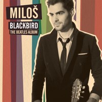 Miloš: Blackbird – The Beatles Album