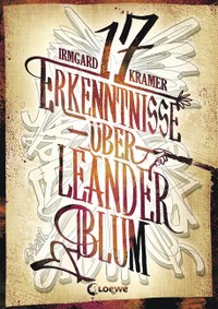 Irmgard Kramer erhielt Österreichischen Jugendbuchpreis für "17 Erkenntnisse über Leander Blum"