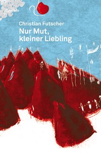 Segon nenemoscha schagskihare – Christian Futschers zweites Venedig-Buch „Nur Mut, kleiner Liebling“