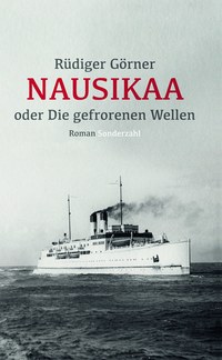 Vom Bodensee in die homerische Welt - Rüdiger Görners neuer Roman „Nausikaa oder Die gefrorenen Wellen“