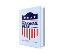 Wirtschaftswunder dank US-Hilfe - Publikation zum 70-Jahr-Jubiläum des Marshallplans