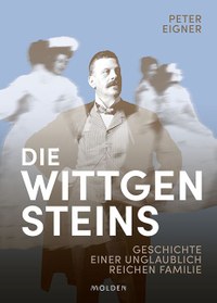 Peter Eigner: „Die Wittgensteins“