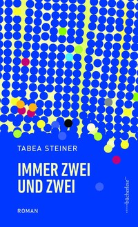 Tabea Steiner: „Immer zwei und zwei“