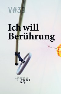 V# 39 „Ich will Berührung“, herausgegeben von Sabine Benzer und Marie-Rose Rodewald-Cerha
