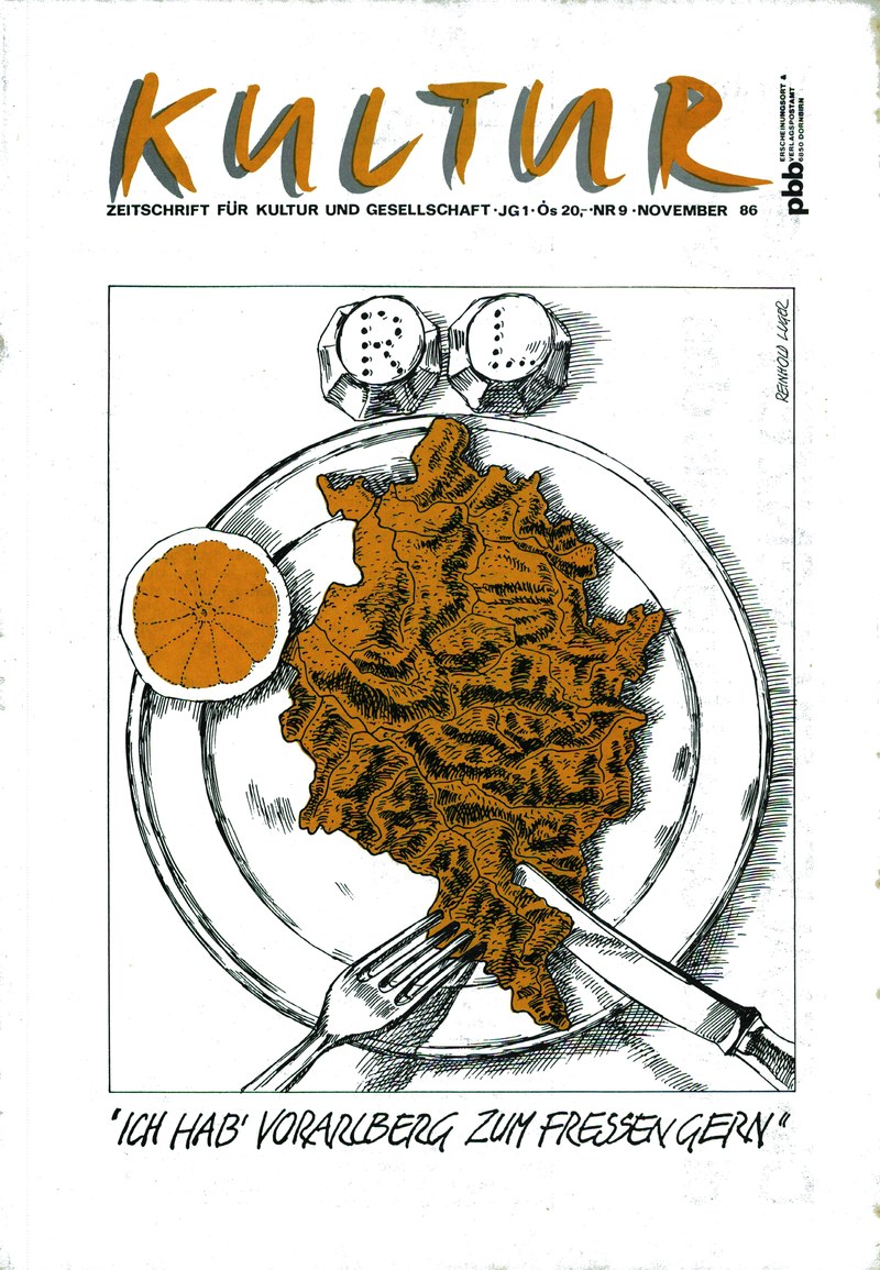 ... über die Befindlichkeiten diverser Vorarlberger Mentalitäten (die lässigsten Titelbilder, eines davon dieses hier, stammten von Reinhold Luger)