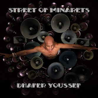 Dhafer-Youssef-Street-of-Minarets.jpg