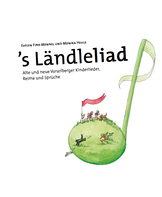 "s'Ländleliad" von Evelyn Fink-Mennel und Monika Hehle wird Anfang Oktober präsentiert.