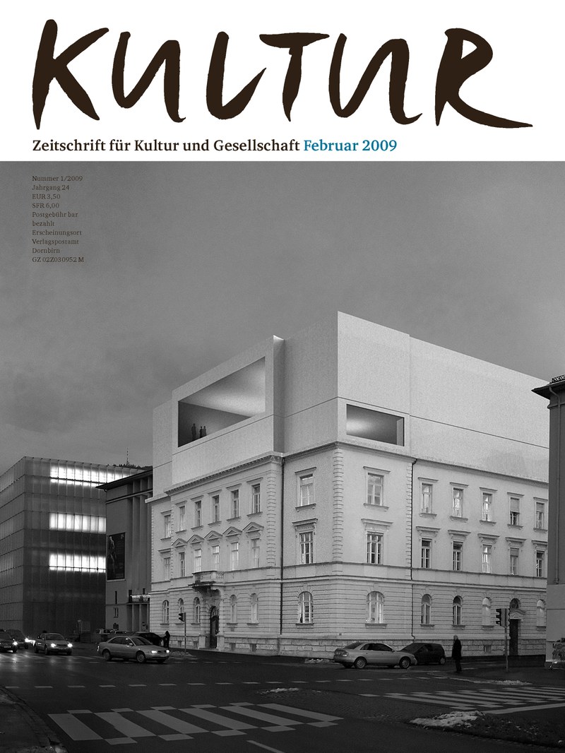 Immer wieder kritisch unter die Lupe genommen und im Februar 2009 (noch vor den baulichen Veränderungen) auf der Titelseite: das neue Landesmuseum (heute: vorarlberg museum)